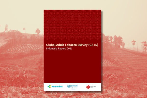 Kementerian Kesehatan dan WHO merilis Laporan Survei Tembakau Dewasa Global Indonesia 2021